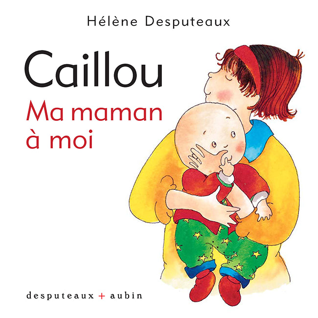 CAILLOU MA MAMAN À MOI