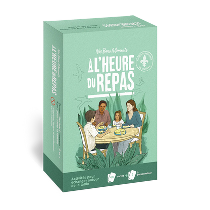 AT MEAL TIME "OUR GOOD TIMES" FRENCH ONLY