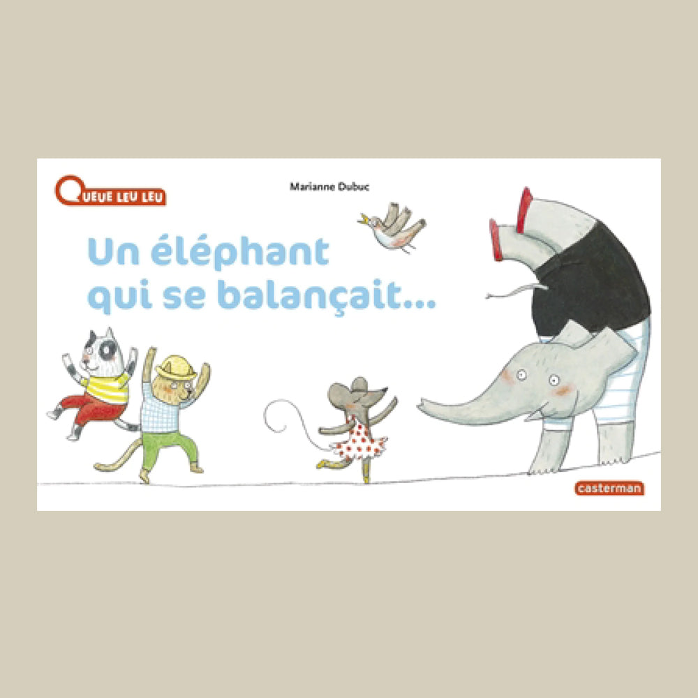 LIVRE CARTONNÉ UN ÉLÉPHANT QUI SE BALANÇAIT