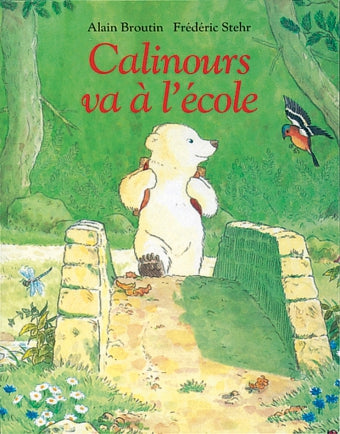 CALINOURS GOES TO SCHOOL
