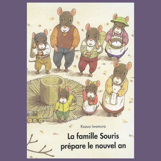 LA FAMILLE SOURIS PRÉPARE LE NOUVEL AN