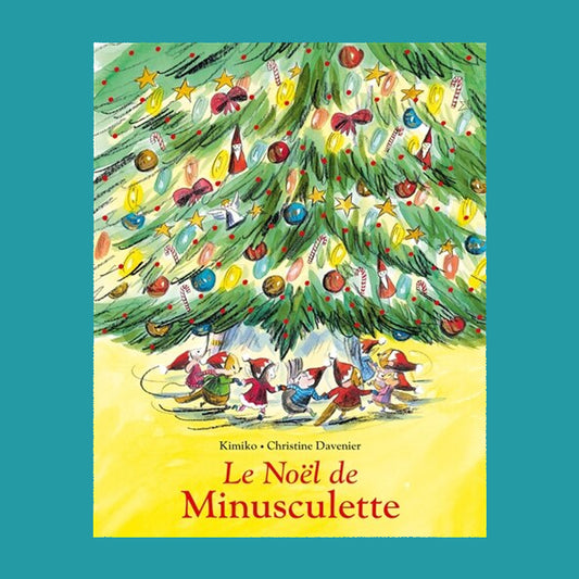 LE NOËL DE MINUSCULETTE