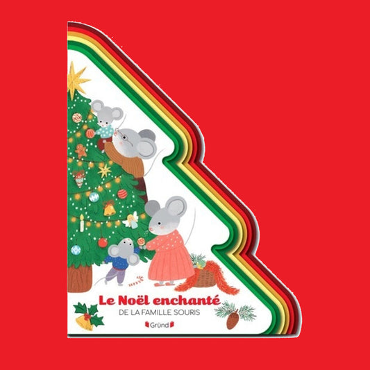 LE NOËL ENCHANTÉ DE LA FAMILLE SOURIS