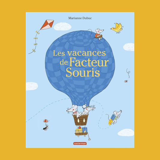 LES VACANCES DE FACTEUR SOURIS PAR MARIANNE DUBUC