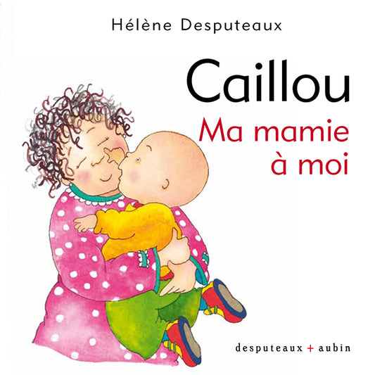 LIVRE CAILLOU MA MAMIE À MOI