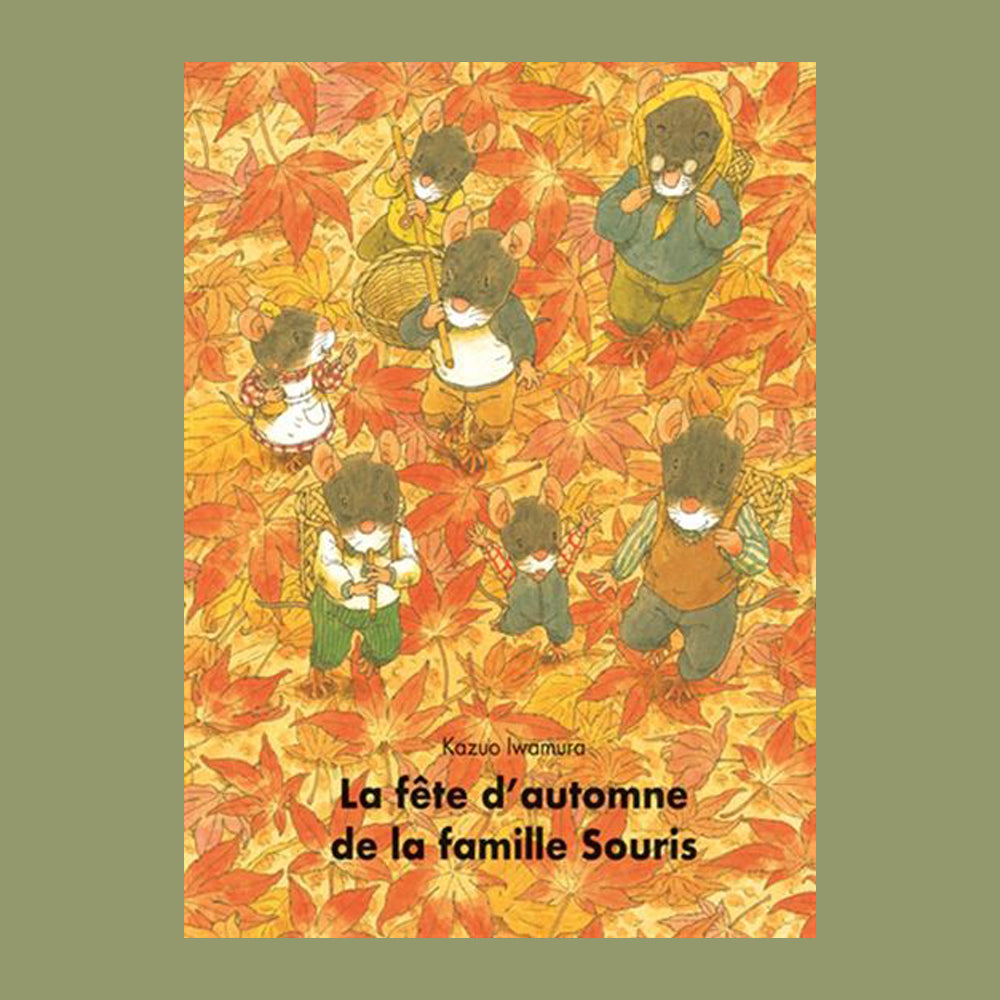 LIVRE LA FÊTE D'AUTOMNE DE LA FAMILLE SOURIS